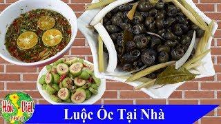  Bí Mật Luộc Ốc Ngon Của Nhà Hàng | Hồn Việt Food