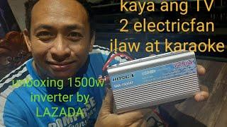 inverter 1500W kaya ang TV, 2 electric fan at mga ilaw.