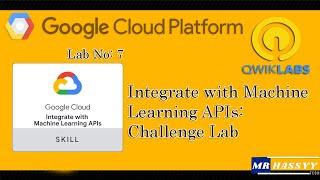 Integrate with Machine Learning APIs: Challenge Lab | Cloud Seekho