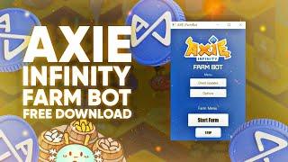  Axie Infinity Bot - Tutorial | AutoBattle & AutoFarm | Axie Infintiy Farm Bot