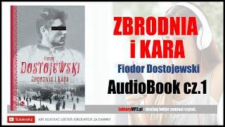 ZBRODNIA I KARA Audiobook MP3  cz.1 | F. Dostojewski - Lektury Szkolne do Liceum i Technikum.