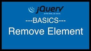 jQuery Basics Tutorial 16 - Remove Elements