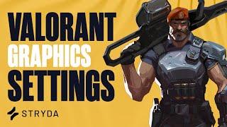 What are the best VALORANT GRAPHICS settings 