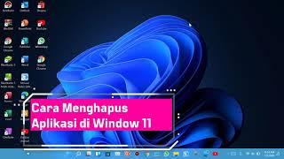 Cara Menghapus Aplikasi di Windows 11