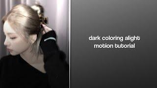 ae inspired dark coloring on alight motion tutorial #2