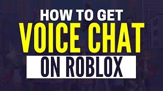 How To Enable Voice Chat In Roblox (2024)