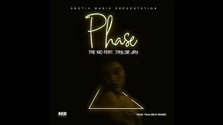 Tae Kid Ft  Taylor Jay - Phase (Prod. Tiggo Click)