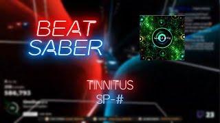 Beat Saber | Rogdude | SP-# - tinnitus [Expert+] #1 | 74.6% First Pass