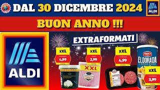 Volantino ALDI dal 30 dicembre al 5 gennaio 2025  EXTRAFORMATI XXL 🟩⬜️🟥 #offerte