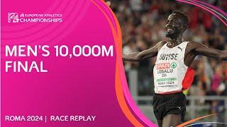 Lobalu STRIKES for gold!  Men's 10,000m final replay | Roma 2024