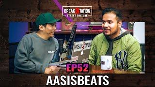 AASIS BEATS - MUSIC PRODUCER [EP. 51]I NEPALI PODCAST | HIPHOP | BREAKSTATION