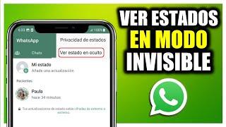 Cómo ver un estado de WhatsApp sin que la otra persona lo sepa