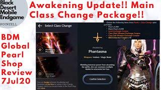 Awakening Update!! Main Class Change Package!! BGM Global Pearl Shop Review 7Jul20