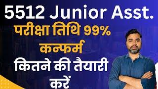 UPSSSC Junior Assistant 5512 Exam date