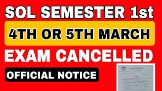 Du Sol First Semester 4th & 5th March Exam Cancelled 2023 | BA (P)/Bcom (hons) Exam cancelled notice