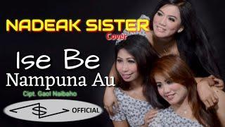 ISE BE NAPPUNA AU - NADEAK SISTER - COVER - Cipt : GAOL NAIBAHO