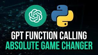 GPT Function Calling: Absolute Game Changer