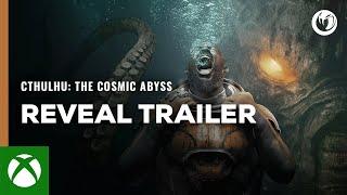 Cthulhu: The Cosmic Abyss | Reveal Trailer