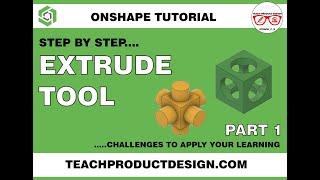 ONSHAPE Tutorial- How to use the EXTRUDE tool? The basics...BLIND, UPTO SURFACE, VERTEX + SYMETRIC.