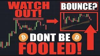 Bitcoin: Most Are WRONG About This Move - BTC Needs To BOUNCE!