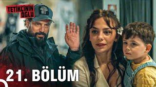 Tetikçinin Oğlu 21. Bölüm (FİNAL)