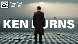 How to Create the Ken Burns Effect in CapCut