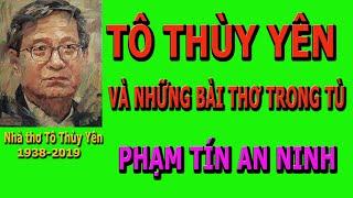 Tô Thùy Yên và Những Bài Thơ Trong Tù- Phạm Tín An Ninh