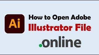 How To View Adobe Illustrator Files Online (Ai Online Viewer)