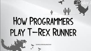 How to Play T-Rex Runner like a Programmer | Simple Hack | CoderJ