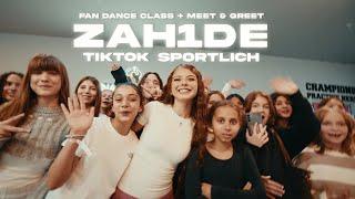 ZAH1DE - “TikTok Sportlich” Fan Dance Class + Meet & Greet