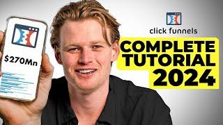 Clickfunnels Tutorial For Beginners 2024 (COMPLETE GUIDE)
