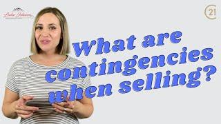 What Are Contingencies When Selling