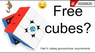 How to get free cubes part 3 | Sponsorship requirements | speedcubing.org