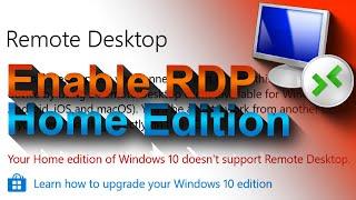 How to Enable Remote Desktop on Windows 10 Home Edition | RDP Wrapper Library