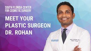 Meet Dr. Rohan Policherla | Plastic Surgeon | South Florida Center for Cosmetic Surgery