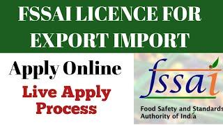 How to Apply FSSAI (Food License) For EXPORT & IMPORT Live Demo | Fssai License For Export Import