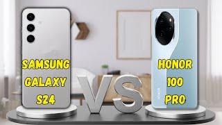 SAMSUNG GALAXY S24 VS HONOR 100 PRO | FULL COMPARISON 