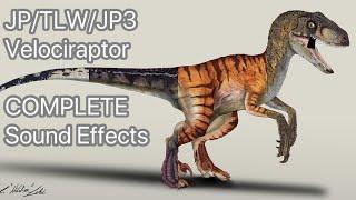 JP/TLW/JP3 Velociraptor sound effects (COMPLETE Movie Version)