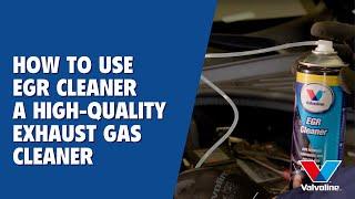 How to use Valvoline EGR CLEANER a HIGH-QUALITY exhaust gas recirculation cleaner | Technical Sprays