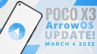 Arrow OS 12 March 4th Build Latest Poco X3 NFC New Update