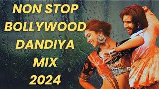 BOLLYWOOD DANDIYA MASHUP | NON STOP HINDI NAVRATRI GARBA SONGS PLAYLIST 2024 | BEST OF DANDIYA SONGS