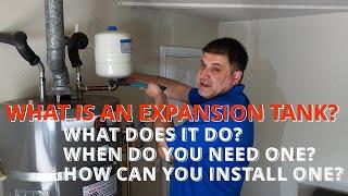  Expansion Tank Installation on a Water Heater - What is an Expansion Tank? - How to Install it