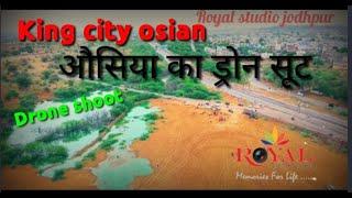 osian ka drone shoot 2022 king city osian jodhpur