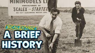 SCALEXTRIC | A Brief History