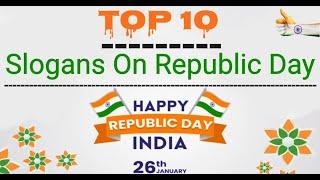 Top 10 Slogans on Republic day in English ll Essay on Republic day ll Speech on Republic day#26thjan