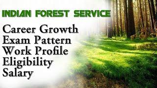 INDIAN FOREST SERVICE | Work Profile | Career | Salary | Prabhat Exam