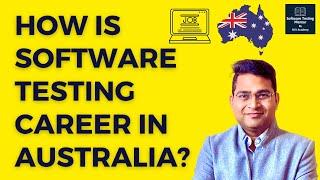 How is Software Testing Career in Australia? | QA Jobs in Australia
