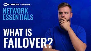 What is Failover? Simple Failover Guide by Teltonika Networks