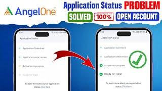 Angel one application status problem | Angel one account opening problem | Angel one opening process