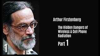 1/4 ~ The Hidden Dangers of Wireless & Cell Phone Radiation ~ Arthur Firstenberg ~ English subtitles